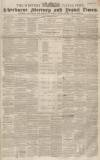 Sherborne Mercury Tuesday 11 September 1855 Page 1