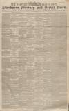 Sherborne Mercury Tuesday 26 February 1856 Page 1