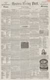 Sherborne Mercury Tuesday 30 March 1858 Page 1