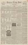 Sherborne Mercury Tuesday 28 September 1858 Page 1