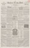 Sherborne Mercury Tuesday 23 November 1858 Page 1