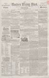 Sherborne Mercury Tuesday 15 February 1859 Page 1