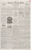 Sherborne Mercury Tuesday 19 April 1859 Page 1