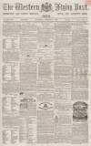 Sherborne Mercury Tuesday 02 October 1860 Page 1