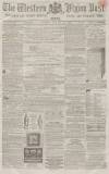 Sherborne Mercury Tuesday 13 January 1863 Page 1