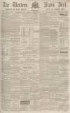Sherborne Mercury Tuesday 19 September 1865 Page 1