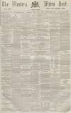 Sherborne Mercury Tuesday 13 February 1866 Page 1