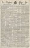 Sherborne Mercury Tuesday 20 February 1866 Page 1