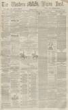 Sherborne Mercury Tuesday 25 September 1866 Page 1