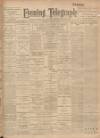 Northamptonshire Evening Telegraph Wednesday 18 April 1900 Page 1