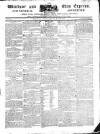 Windsor and Eton Express Sunday 11 July 1813 Page 1