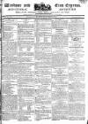 Windsor and Eton Express Sunday 14 May 1815 Page 1