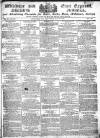 Windsor and Eton Express Sunday 10 June 1821 Page 1