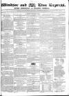 Windsor and Eton Express Saturday 19 November 1831 Page 1