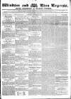 Windsor and Eton Express Saturday 26 November 1831 Page 1