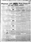Windsor and Eton Express Saturday 04 November 1837 Page 1