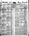 Windsor and Eton Express Saturday 07 September 1844 Page 1