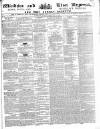 Windsor and Eton Express Saturday 10 February 1849 Page 1
