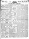 Windsor and Eton Express Saturday 03 November 1855 Page 1