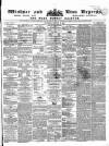 Windsor and Eton Express Saturday 19 January 1861 Page 1