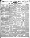 Windsor and Eton Express Saturday 11 March 1865 Page 1