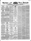 Windsor and Eton Express Saturday 19 November 1870 Page 1