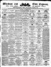 Windsor and Eton Express Saturday 19 November 1881 Page 1