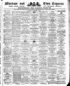Windsor and Eton Express Saturday 15 December 1883 Page 1