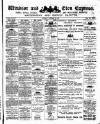 Windsor and Eton Express Saturday 24 November 1906 Page 1