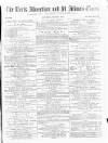 Herts Advertiser Saturday 06 March 1875 Page 1