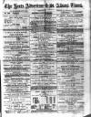 Herts Advertiser Saturday 30 January 1886 Page 1