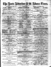 Herts Advertiser Saturday 21 August 1886 Page 1
