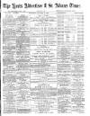 Herts Advertiser Saturday 15 October 1887 Page 1