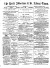 Herts Advertiser Saturday 28 April 1888 Page 1