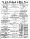 Herts Advertiser Saturday 27 April 1889 Page 1