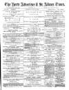 Herts Advertiser Saturday 25 May 1889 Page 1