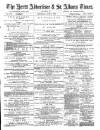 Herts Advertiser Saturday 08 June 1889 Page 1