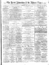 Herts Advertiser Saturday 25 July 1891 Page 1