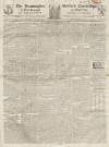 Huntingdon, Bedford & Peterborough Gazette Saturday 05 September 1818 Page 1