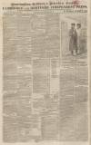 Huntingdon, Bedford & Peterborough Gazette Saturday 09 August 1828 Page 1