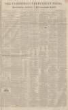 Huntingdon, Bedford & Peterborough Gazette Saturday 14 December 1839 Page 1