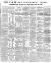 Cambridge Independent Press Saturday 29 June 1839 Page 1