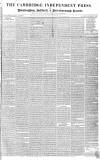 Cambridge Independent Press Saturday 21 December 1839 Page 1