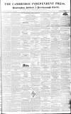 Cambridge Independent Press Saturday 11 January 1840 Page 1