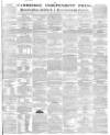 Cambridge Independent Press Saturday 03 April 1841 Page 1