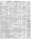 Cambridge Independent Press Saturday 26 June 1841 Page 1