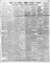 Cambridge Independent Press Saturday 10 January 1852 Page 1