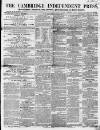 Cambridge Independent Press Saturday 24 February 1855 Page 1