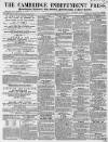 Cambridge Independent Press Saturday 22 September 1855 Page 1