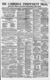 Cambridge Independent Press Saturday 26 January 1856 Page 1